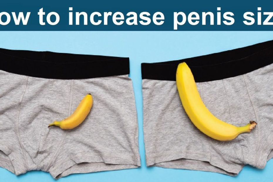 Humorous graphic comparing a small and large banana on men's underwear, titled how to increase penis size